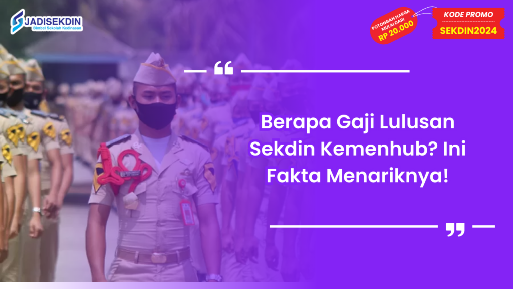 Gaji Sekdin Kemenhub