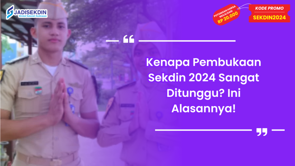 pembukaan sekdin 2024