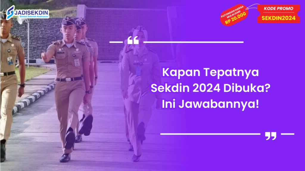 kapan sekdin 2024 dibuka