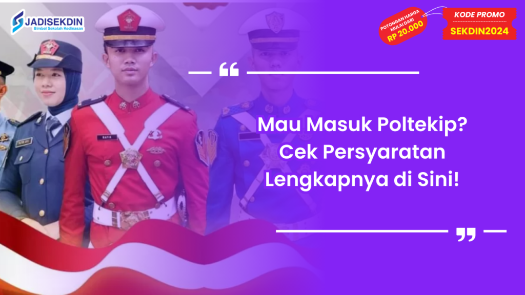 persyaratan sekdin poltekip