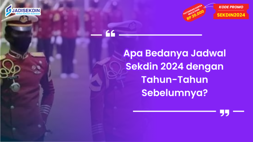 Jadwal Sekdin 2024