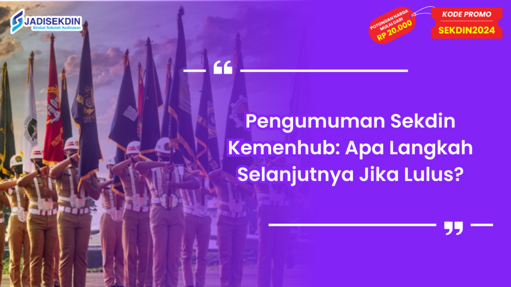 Pengumuman Sekdin Kemenhub