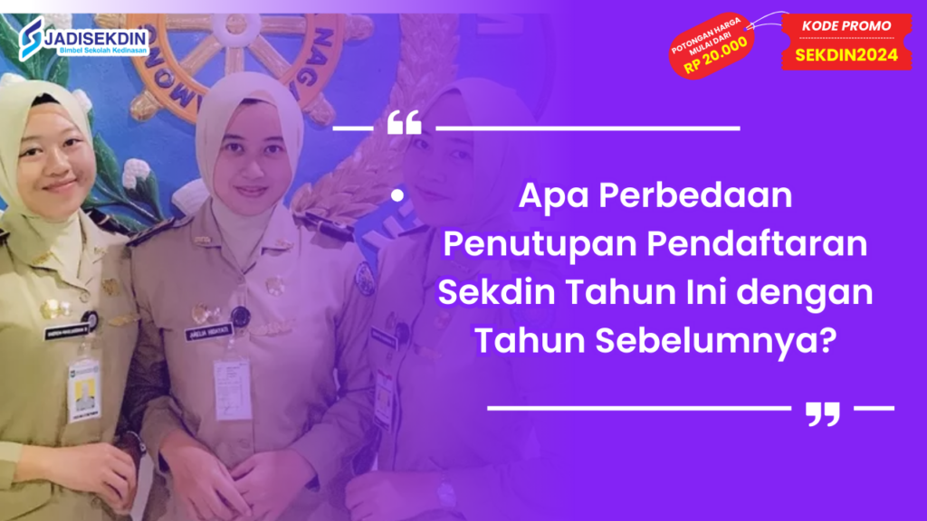 penutupan pendaftaran sekdin