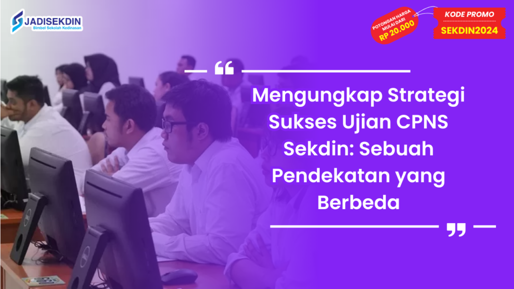 Strategi CPNS Sekdin