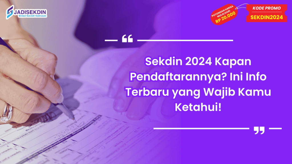 Sekdin 2024 Kapan