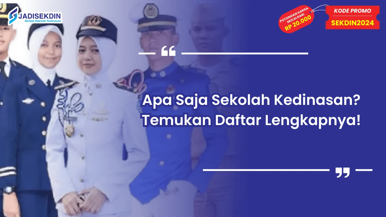 Apa Saja Sekolah Kedinasan?