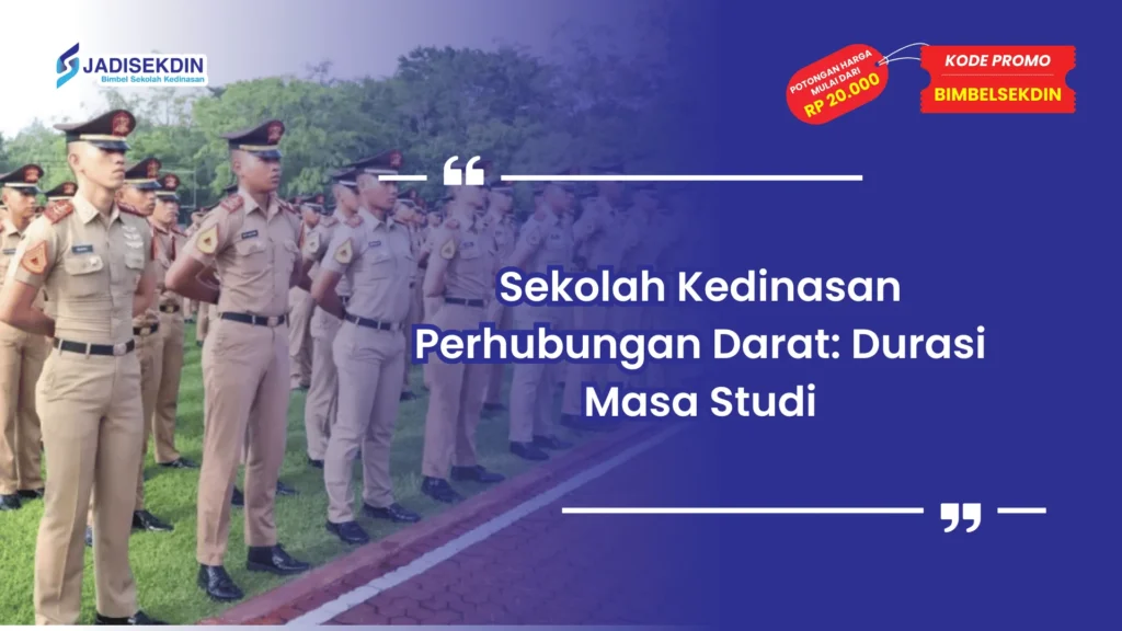 Sekolah kedinasan perhubungan darat dan masa studi