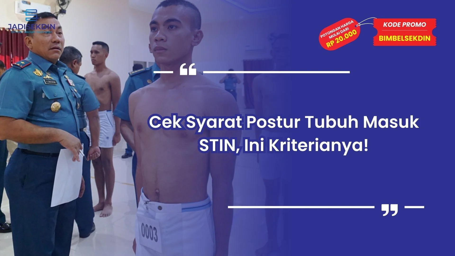 Syarat Postur Tubuh Masuk STIN