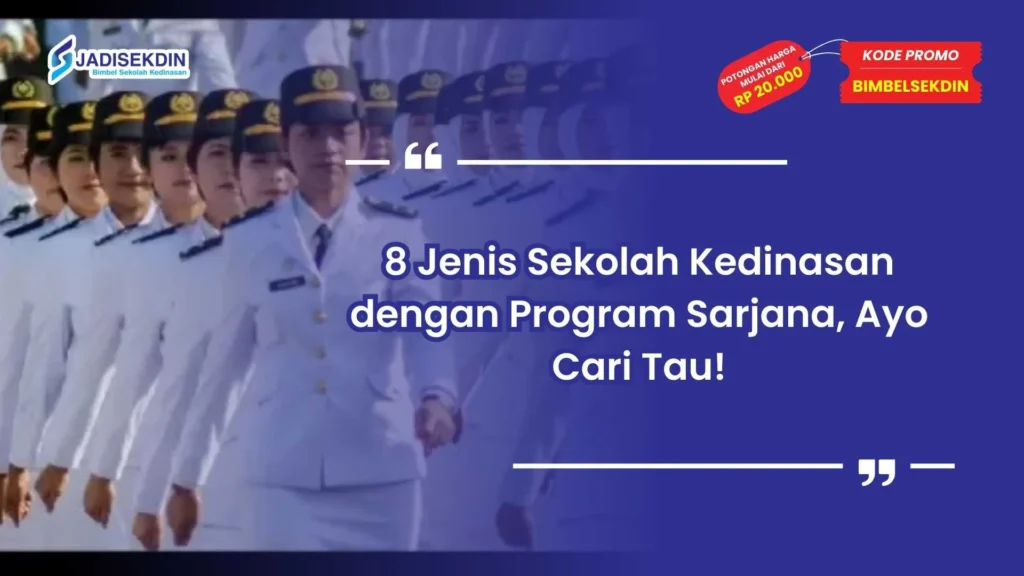 Jenis Sekolah Kedinasan dengan Program Sarjana