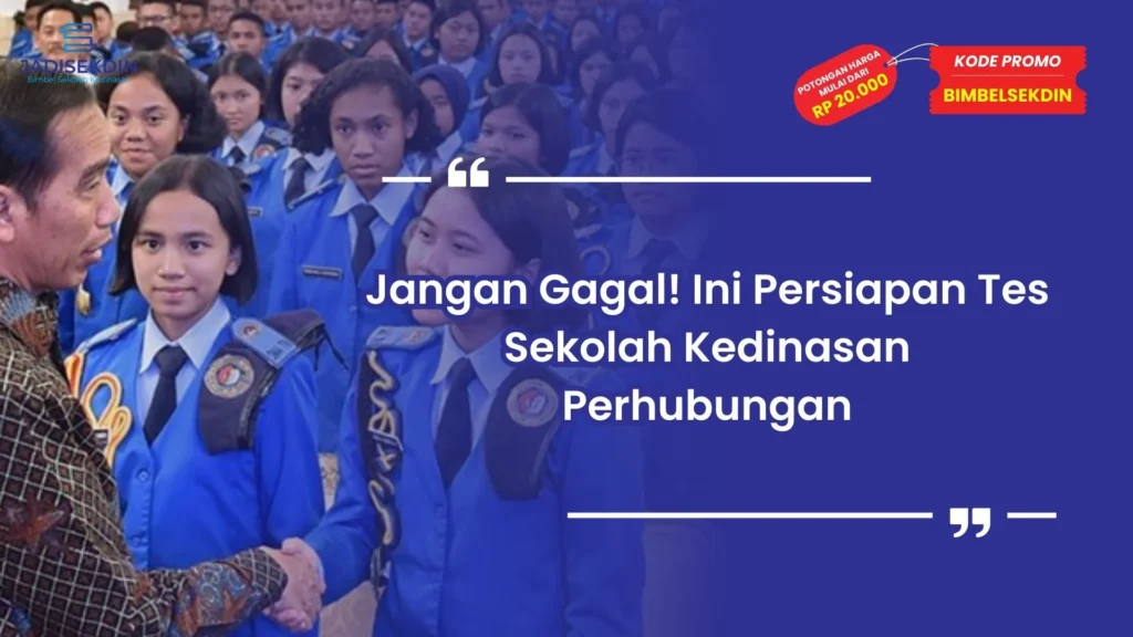Tes Sekolah Kedinasan Perhubungan
