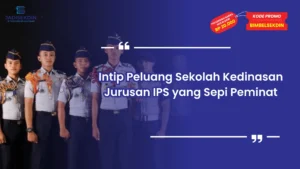 sekolah kedinasan jurusan ips yang sepi peminat