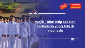 sekolah kedinasan yang ada di indonesia