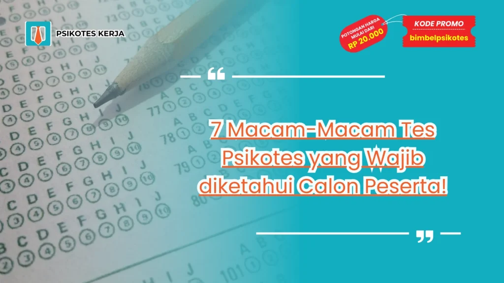 Macam-Macam Tes Psikotes