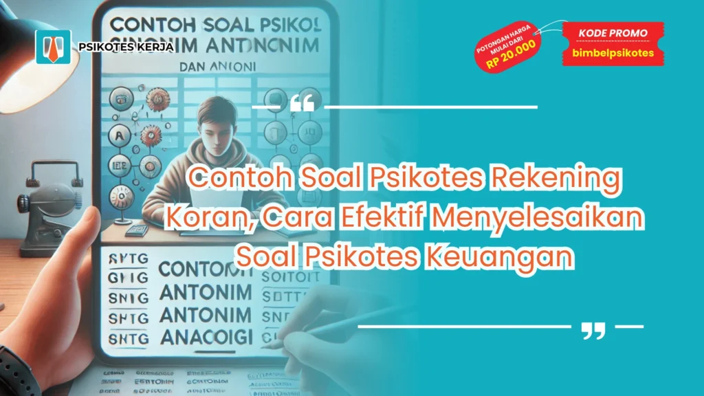 Contoh Soal Psikotes Rekening Koran