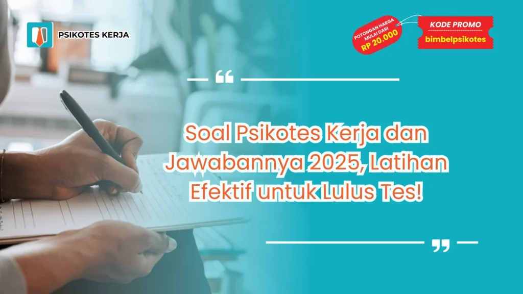 Soal Psikotes Kerja dan Jawabannya 2025