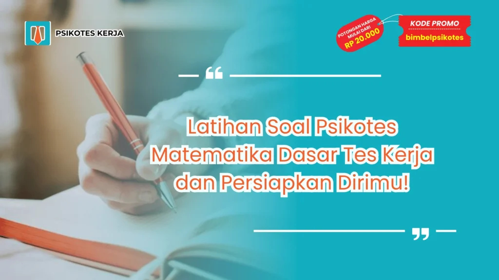 soal psikotes matematika dasar tes kerja