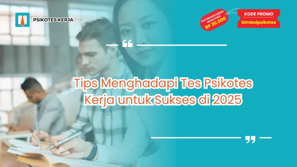 Menghadapi Tes Psikotes Kerja