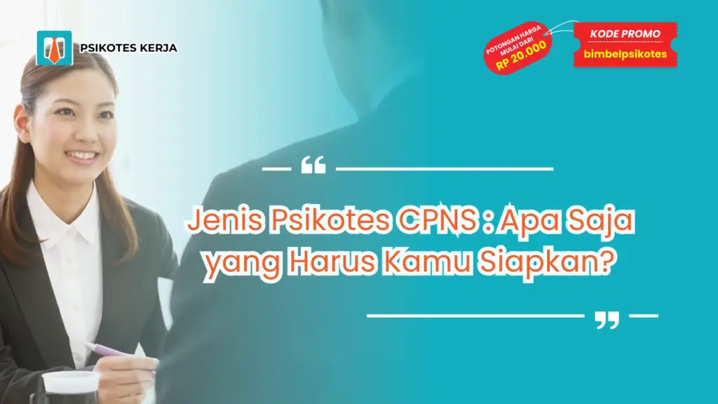 Psikotes CPNS Apa Saja