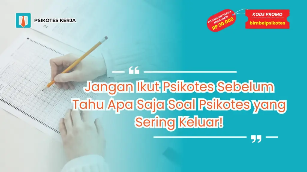 Apa Saja Soal Psikotes