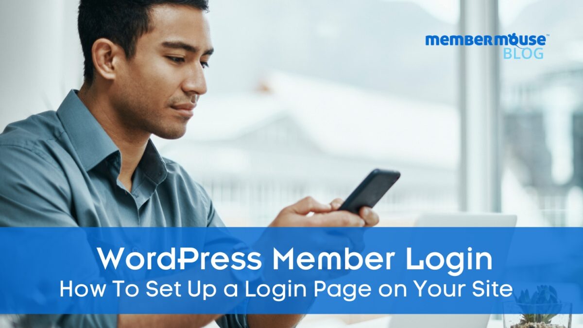 Imagem mostrando um homem ao telefone com o título How to Build a Login Page in WordPress (Como criar uma página de login no WordPress)