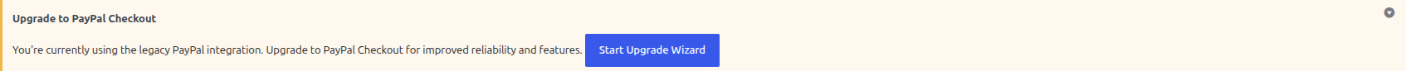 Upgrade to PayPal Checkout notice