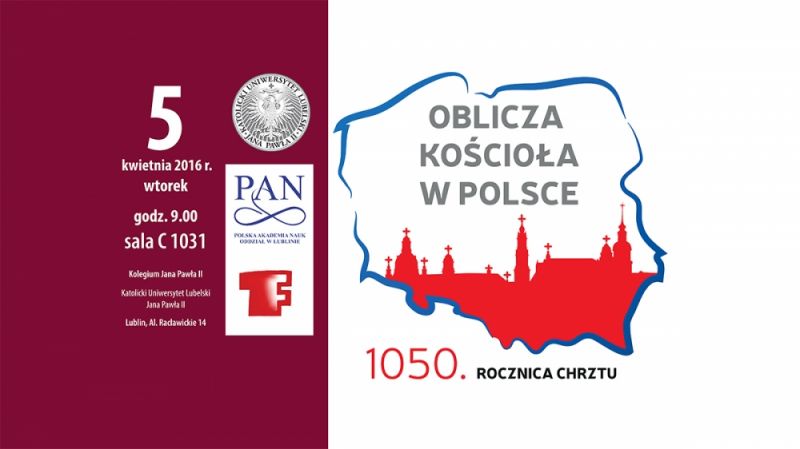 KUL - Oblicza Kościoła w Polsce. 1050 rocznica chrztu Polski - Zdjęcie główne