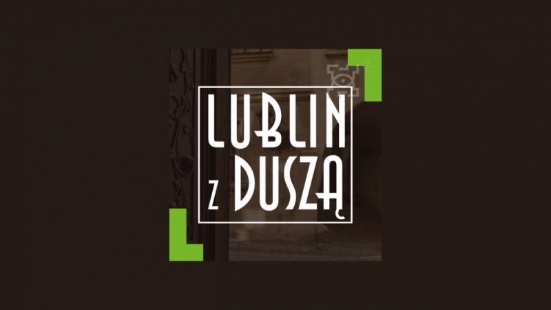 Lublin z Duszą - Zdjęcie główne