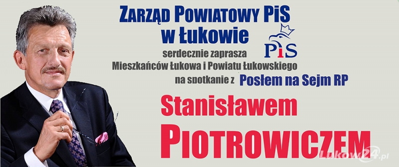 Stanisław Piotrowicz przyjedzie do Łukowa - Zdjęcie główne