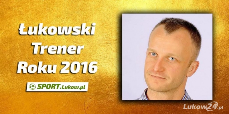 Stanisław Chudzik Trenerem Roku 2016! - Zdjęcie główne