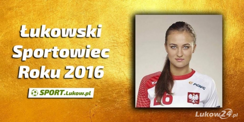 Szczypiornistka Sportowcem Roku 2016! - Zdjęcie główne