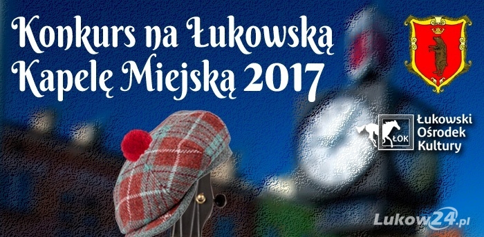 Konkurs na Łukowską Kapelę Miejską - Zdjęcie główne