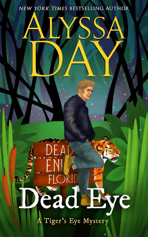 Dead Eye (Tiger's Eye Mysteries Book 1)