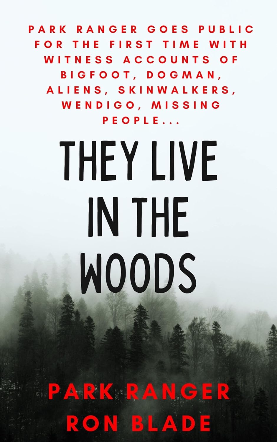 They Live in The Woods