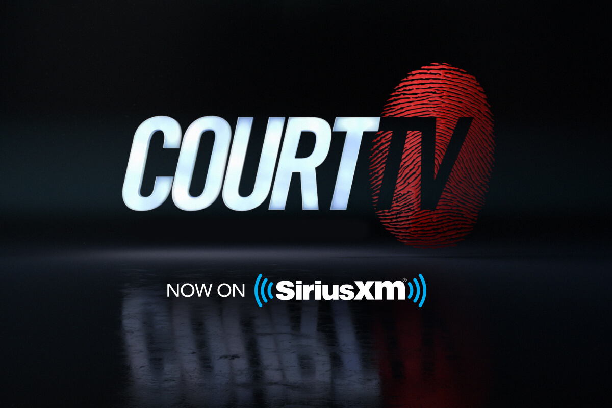 Court TV to Launch on SiriusXM on May 15 - Court TV