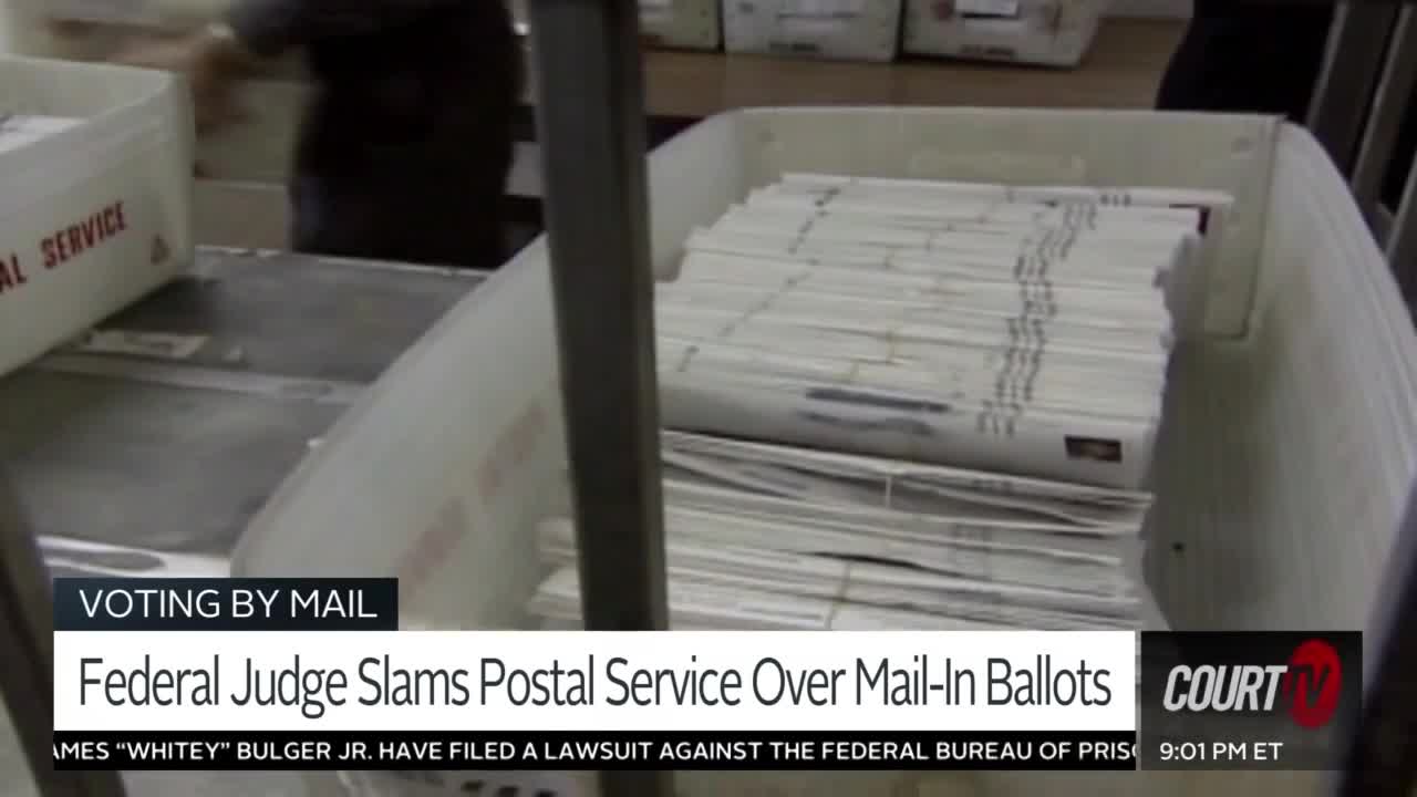 11/4/20 Federal Judge Slams Postal Service Over Mail In Ballots Court 11/4/20 Federal Judge Slams Postal Service Over Mail In Ballots Court