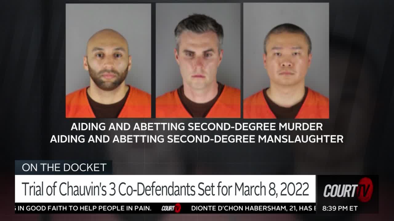 7/26/21 On the Docket: Derek Chauvin Co-Defendants | Court TV Video