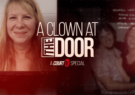 A Clown At The Door: A Court TV Special