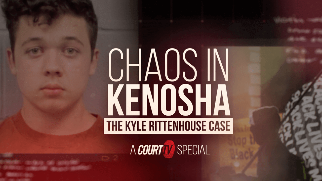 Chaos in Kenosha: Jacob Blake and Kyle Rittenhouse – Court TV Podcast