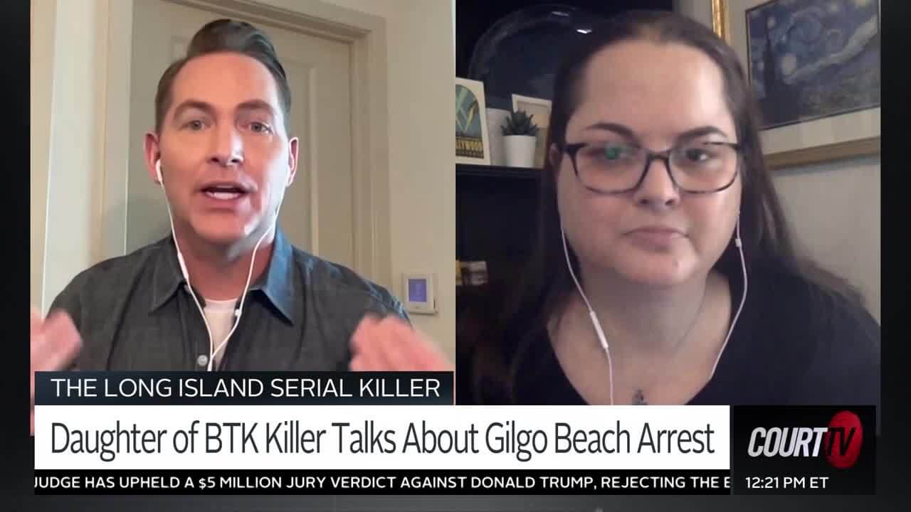 Daughter of BTK Killer Talks to Court TV About Gilgo Beach Arrest