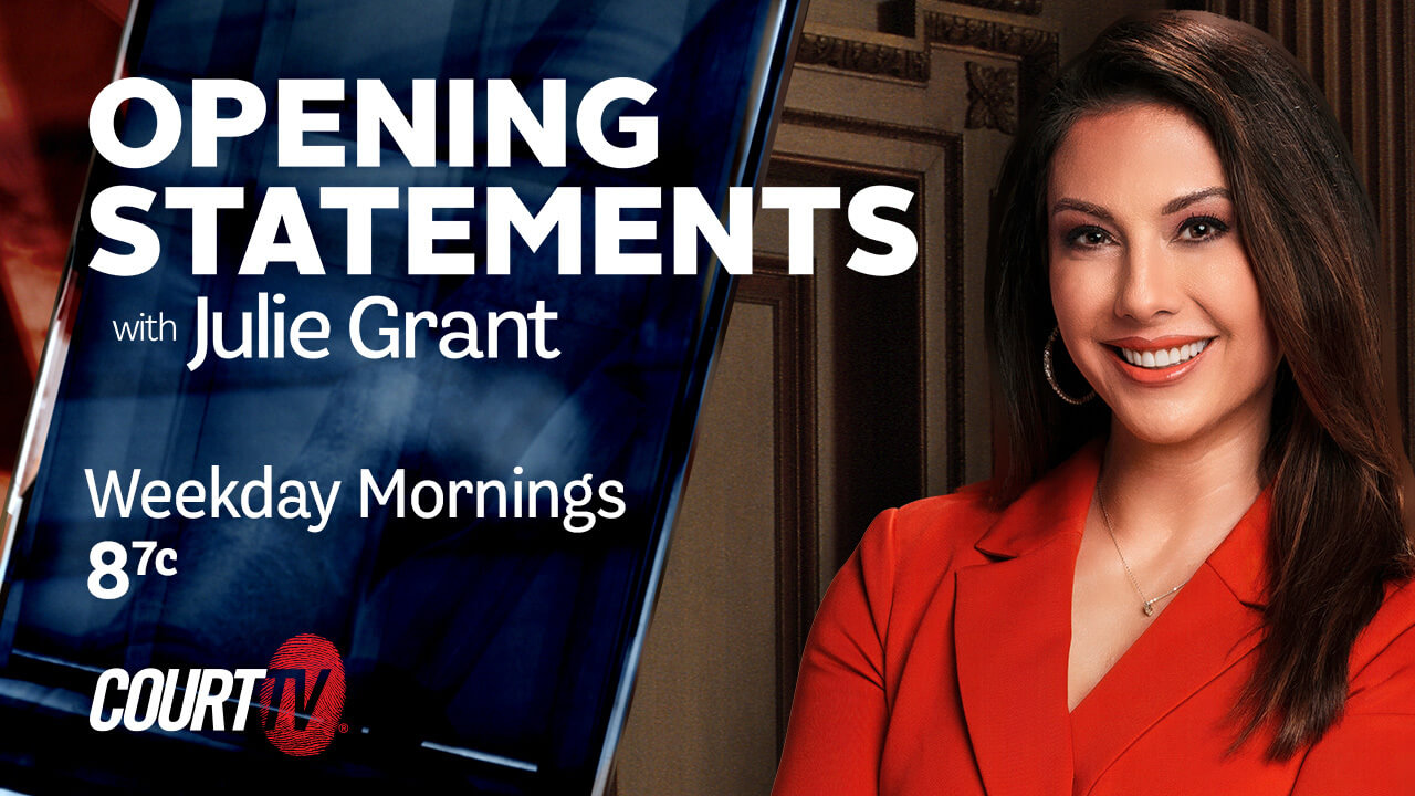 Opening Statements with Julie Grant