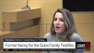 The former nanny for the Dulos family testified