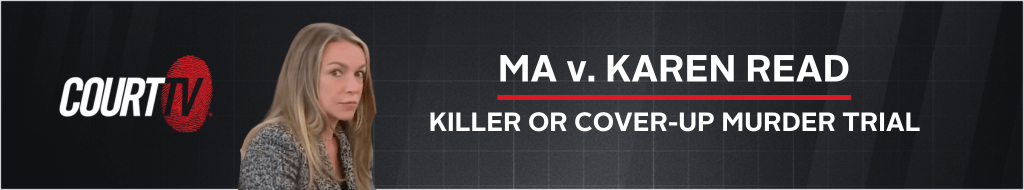 MA v. Karen Read - Killer or Cover-Up Murder Trial