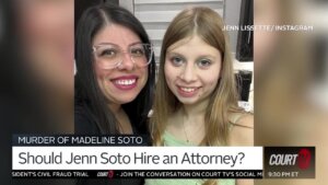 With everything happening in the Murder of Madeline Soto, should Madeline's mother, Jenn Soto, hire an attorney?