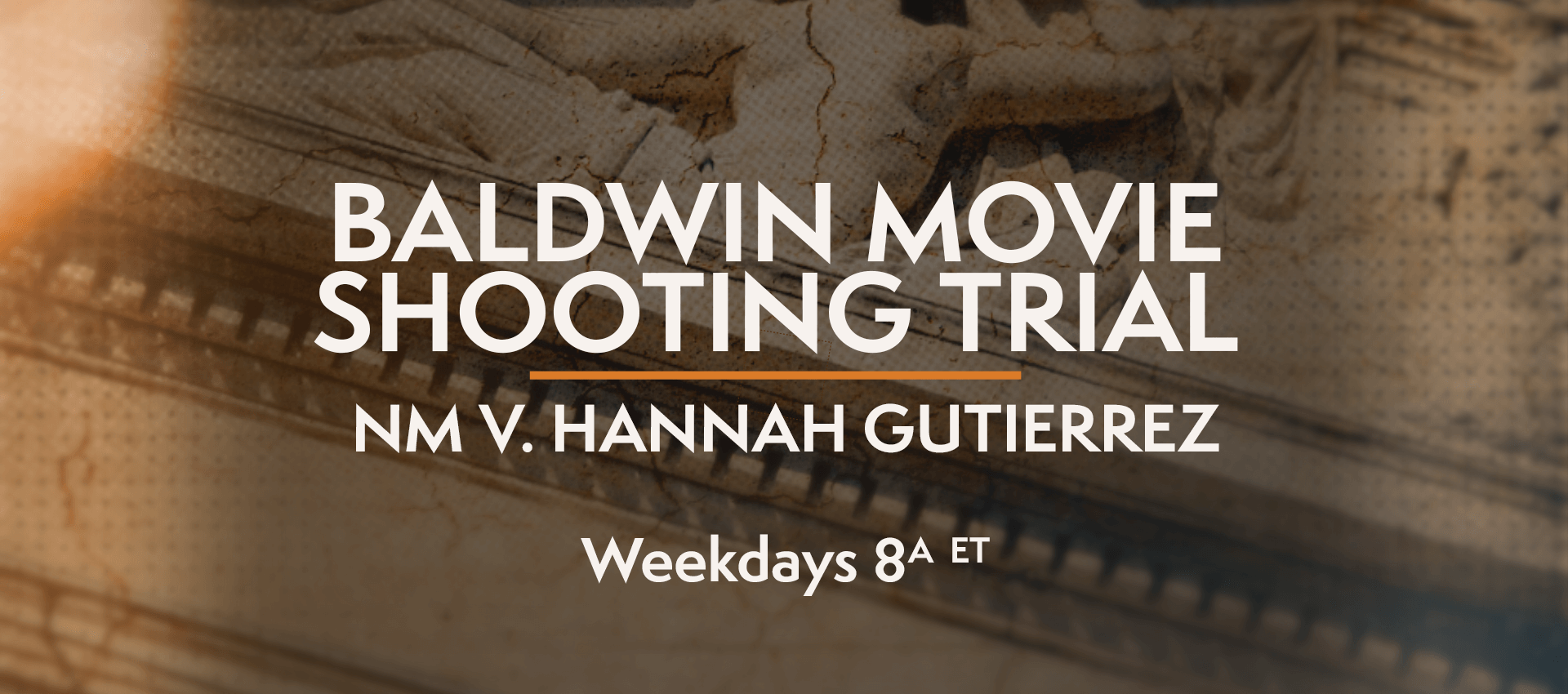 BALDWIN MOVIE SHOOTING TRIAL