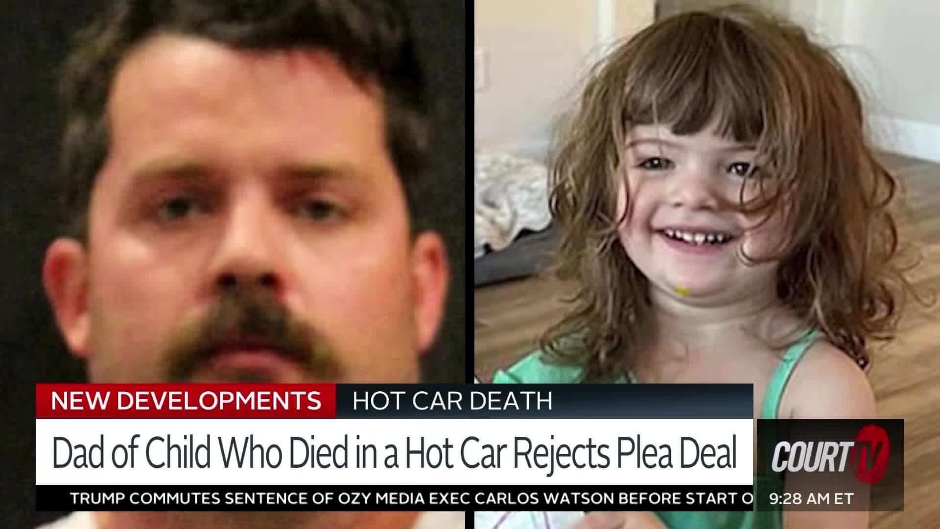 Father Charged With Daughter's Hot Car Death Rejects Plea Deal Court(01)