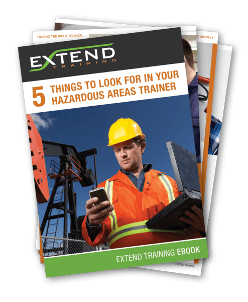 5 Things To Look For in your Hazardous Area Trainers