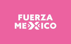 Fuerza México