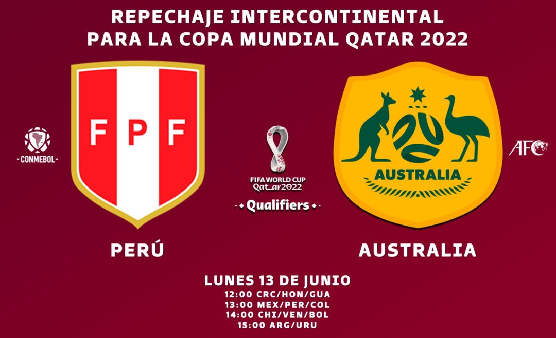 Perú enfrenta a Australia en repechaje por el pase al Mundial de Qatar