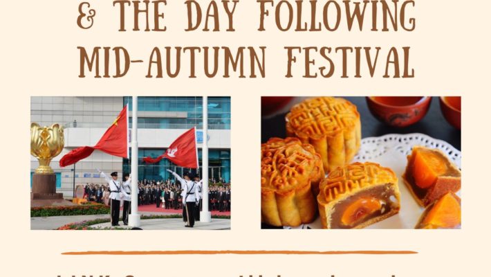 The National Day of China & The Day Following Mid-Autumn Festival