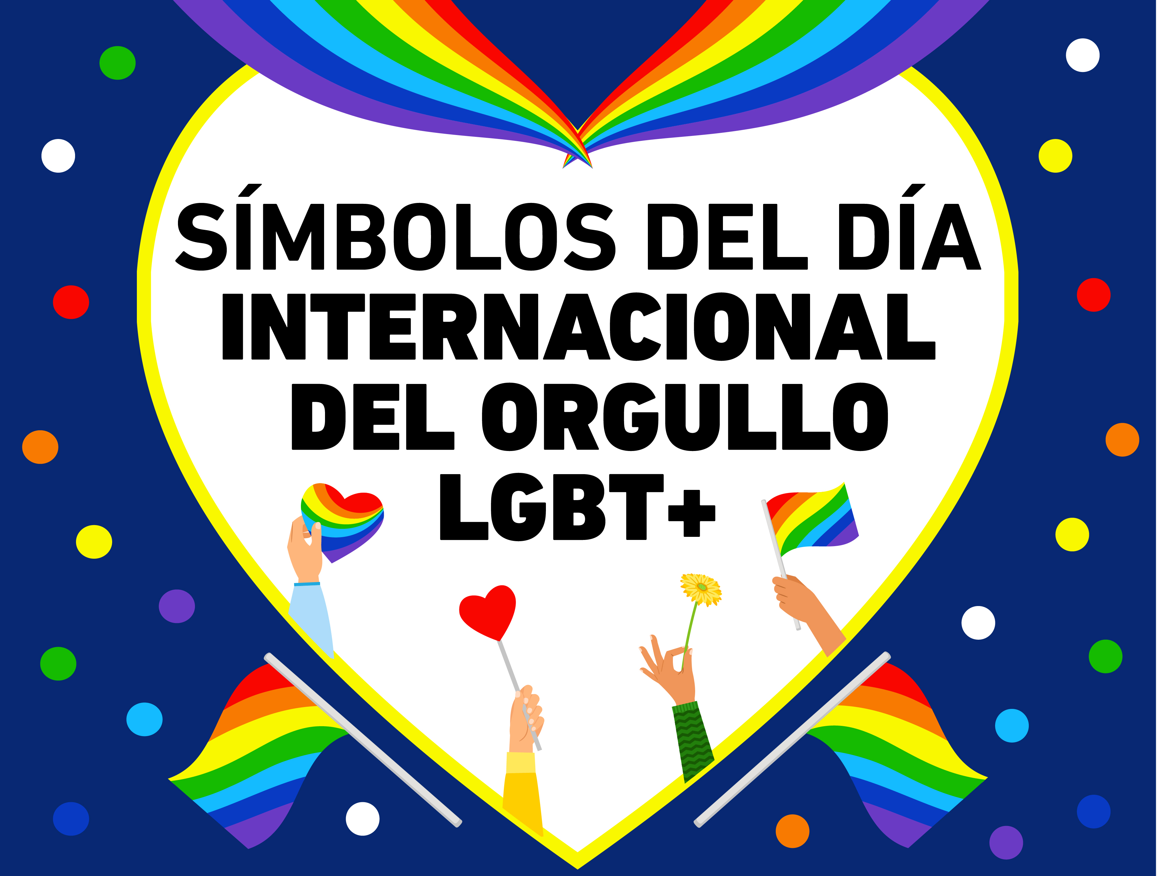 Infografia Simbolos Del Dia Internacional Del Orgullo Lgbt